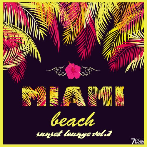 Miami Beach Sunset Lounge, Vol. 1 (2025) - Electronica