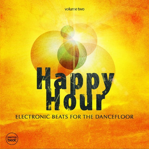 Happy Hour, Vol. 2 (Finest Electronic Beats)