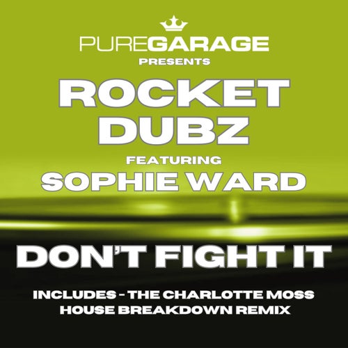 Don't Fight It