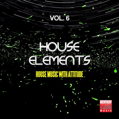 House Elements, Vol. 6 (House Music With Attitude)
