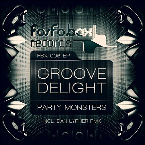 Party Monster EP