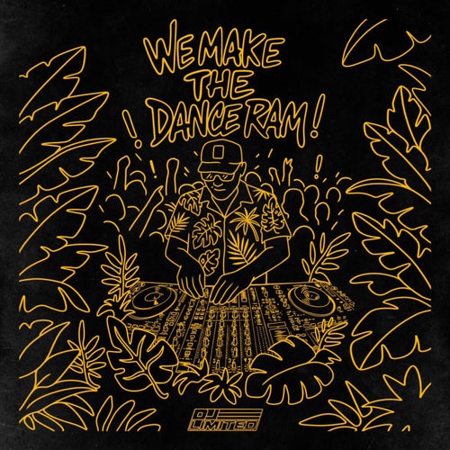 We Make The Dance Ram
