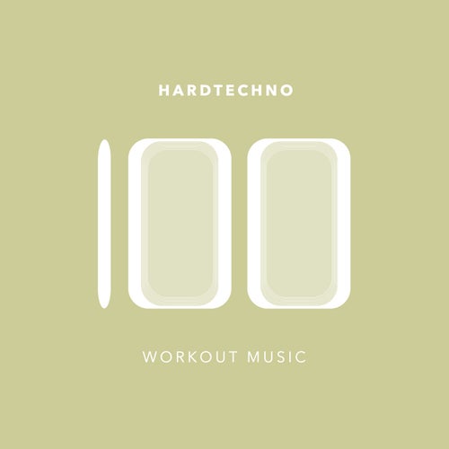 100 Hardtechno Workout Music