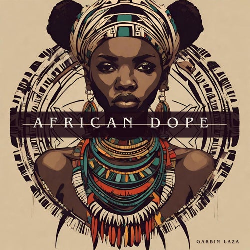  Garbin Laza - African Dope (2024) 