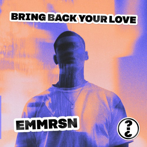Bring Back Your Love