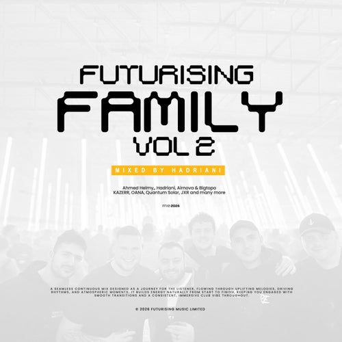 FUTURISING FAMILY, Vol. 2 Mixed By Hadriani