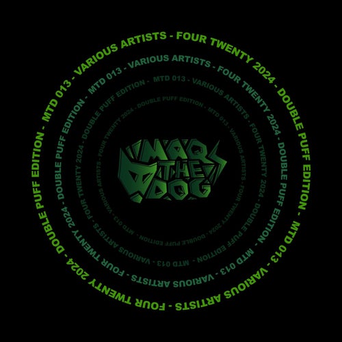 Four Twenty 2024 [MAQ THE DOG]