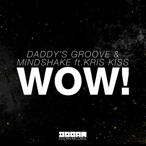WOW! (feat. Kris Kiss) (Extended Mix)