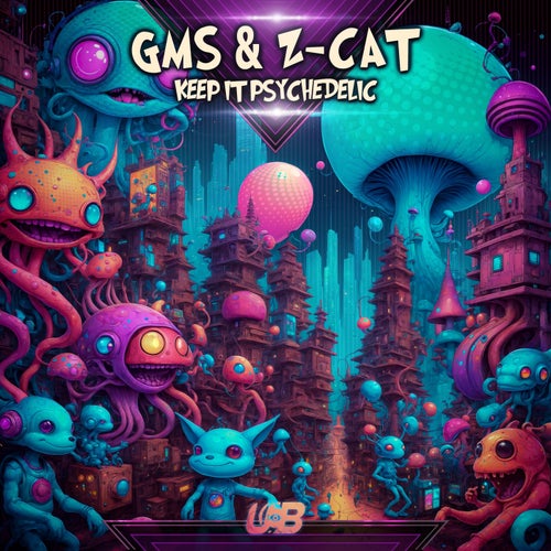  Gms & Z-Cat - Keep It Psychedelic (2024)  798ec0d6-9bbd-46d3-9611-eff300d28471