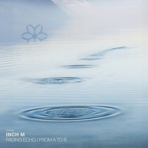 Fading Echo / From A To B