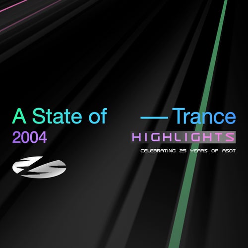 A State of Trance 25 Years - 2004 Highlights