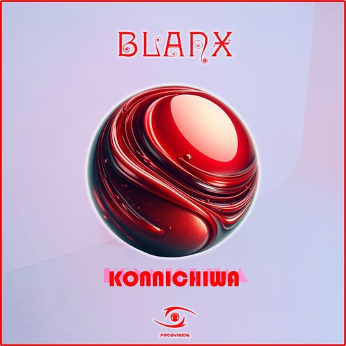 Blanx - Konnichiwa (2024)