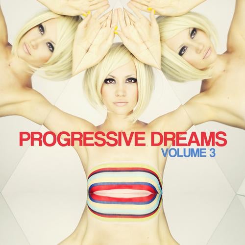 Progressive Dreams Volume 3