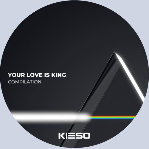 Your Love Is King
