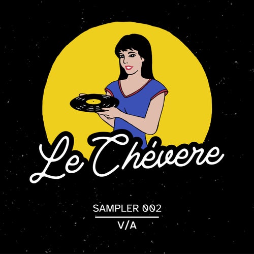 VA - Le Chevere Sampler 002 [Le Chevere]