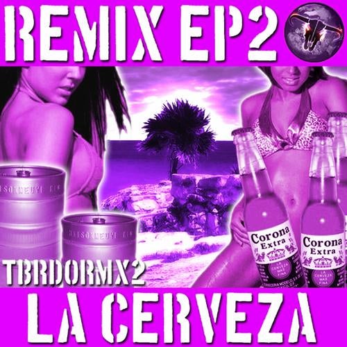 La Cerveza Remix EP