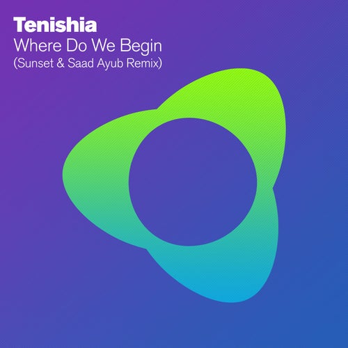 Where Do We Begin (Sunset & Saad Ayub Remix)
