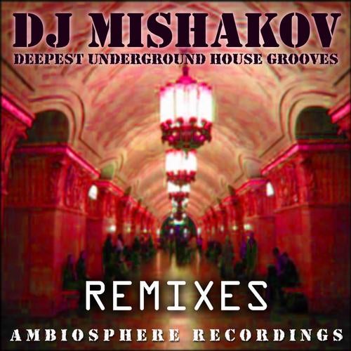 Deepest Underground Remixes