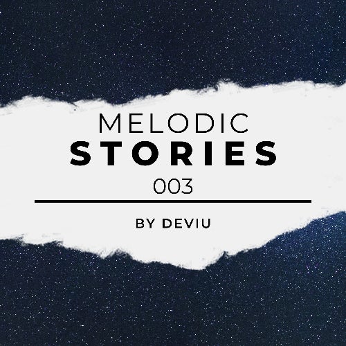 Melodic Stories 003