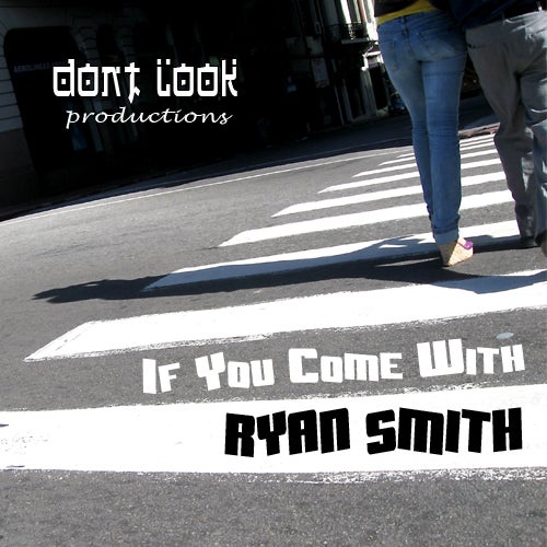 If You Come With