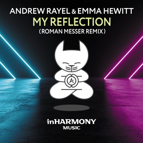 My Reflection - Roman Messer Remix