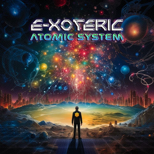  E-Xoteric - Atomic System (2024) 