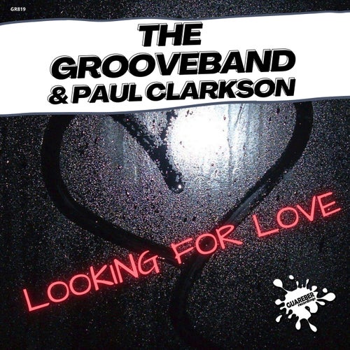 The GrooveBand, Paul Clarkson - Looking For Love (Nu Disco Mix) [2022]