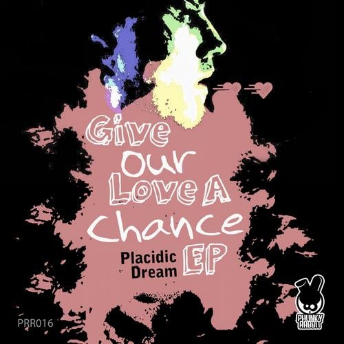 Give Our Love A Chance EP