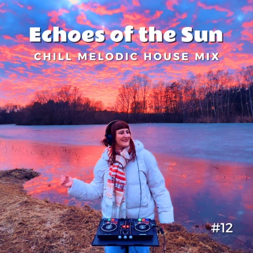 AUJA Echoes of the Sun #12 - (Progressive House,Organic House,Afro House,Melodic House & Techno) Album Cover