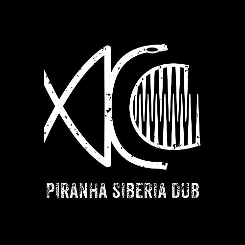 PIRANHA SIBERIA DUB