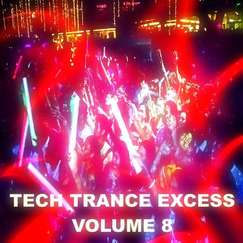 Cover art for Tech Trance Excess, Vol.8 (BEST SELECTION OF CLUBBING TECH TRANCE)