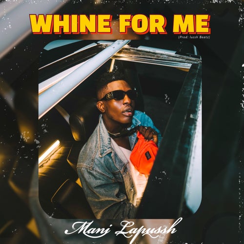 Whine For Me