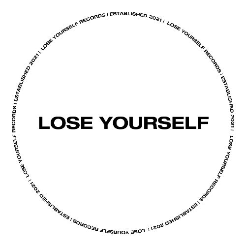 Lose Yourself Records