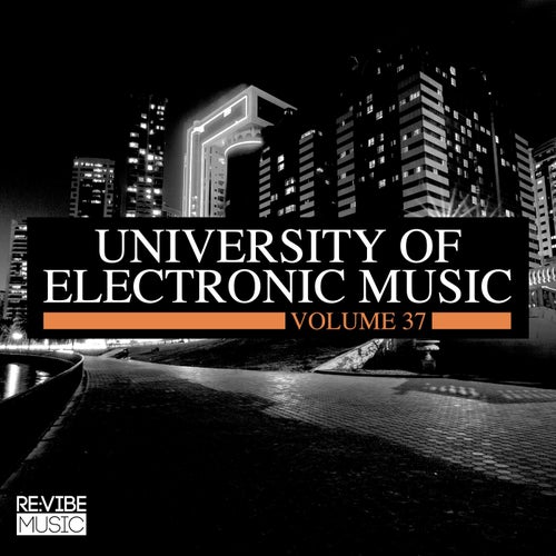 Cover art for University of Electronic Music, Vol. 37