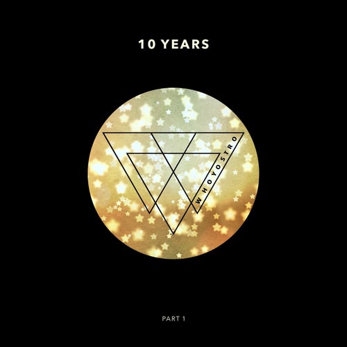 10 Years Of Whoyostro Pt. 1