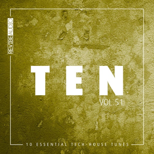 Cover art for Ten - 10 Essential Tech-House Tunes, Vol. 51