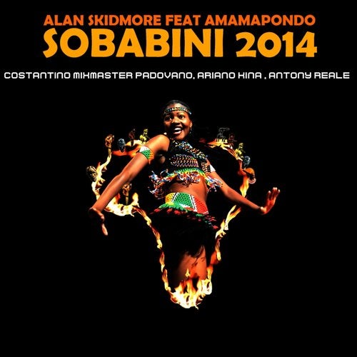 Costantino Mixmaster Padovano Presents Alan Skidmore Feat Amamapondo - Sobabini 2014