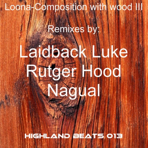 Composition With Wood (III Remixes)