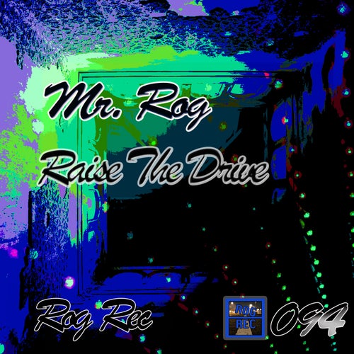 Cover art for Raise The Drive