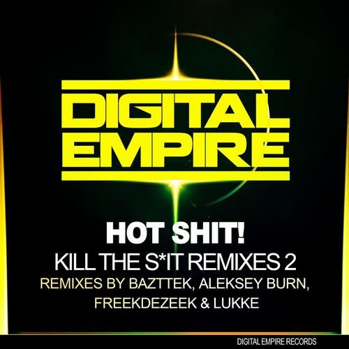 Kill the Sh*t Remixes 2