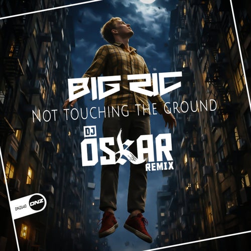 Not Touching The Ground (DJ Oskar Remix)