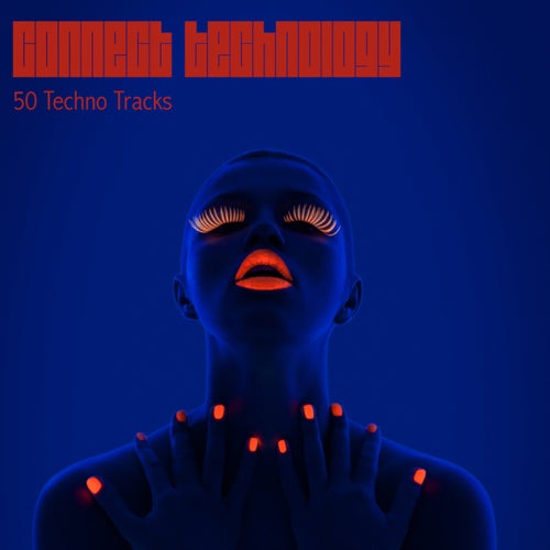 Cover art for Connect Technology 50 Techno Tracks