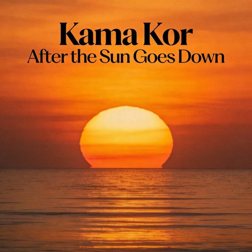 After the Sun Goes Down