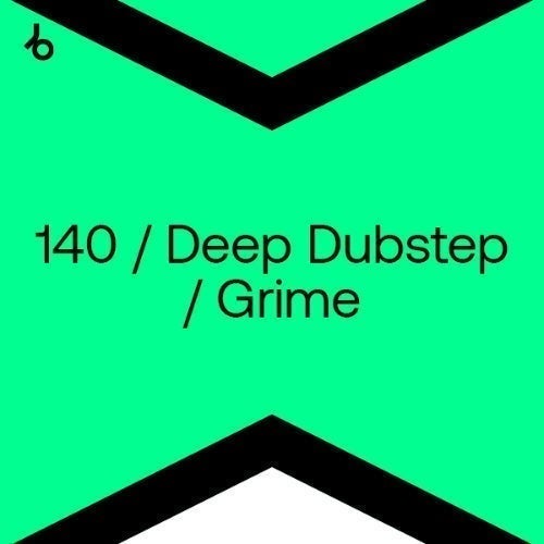 Beatport Best New 140 / Deep Dubstep / Grime January 2022 Beatport Best New 140 / Deep Dubstep / Grime January 2022