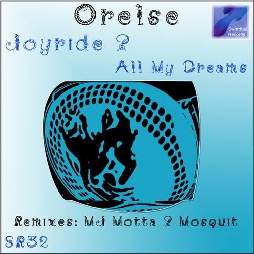 Joyride & All My Dreams