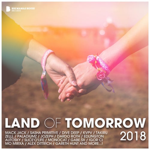 Land of Tomorrow 2018