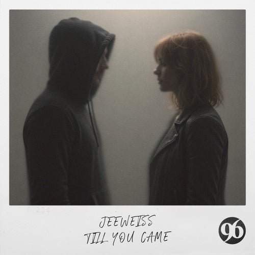 Till You Came