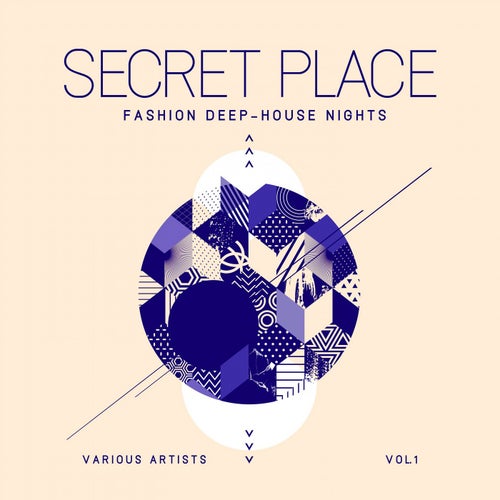 Secret Place (Fashion Deep-House Nights), Vol. 1