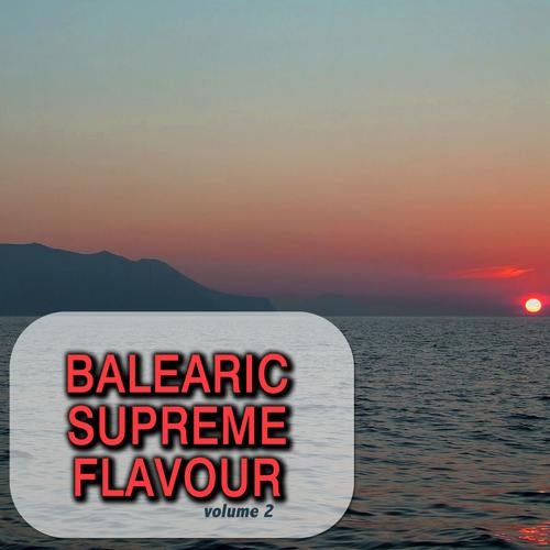 Balearic supreme flavour vol. 2
