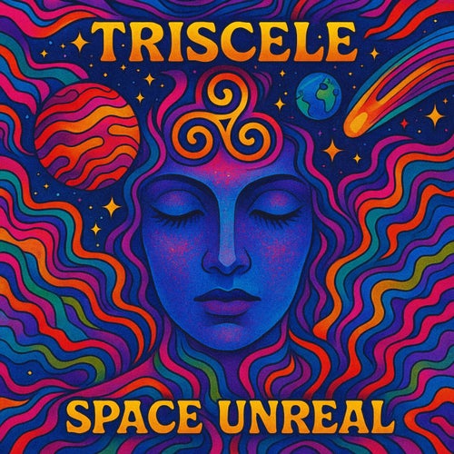 Triscele - Space Unreal (2025) Triscele - Space Unreal (2025)